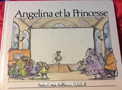 Angelina et la Princesse