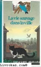 La vie sauvage dans la ville