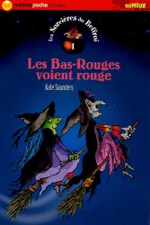 Les Bas-Rouges voient rouge