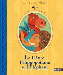 Le lièvre, l'hippopotame et l'éléphant