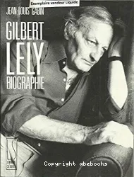 Gilbert Lely Biographie