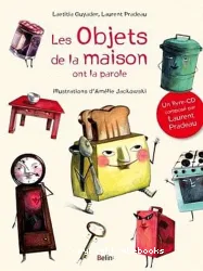 Les objets de la maison ont la parole !