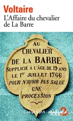 L'affaire du chevalier de La Barre ; précédé de L'affaire Lally