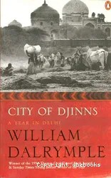 City of Djinns A year in Delhi