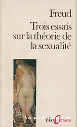 Trois essais sur la theorie de la sexualite