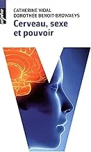 Cerveau, sexe &amp; pouvoir