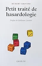 Petit traité de hasardologie