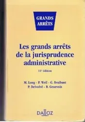 Les grands arrêts de la jurisprudence administrative