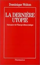 La dernière utopie