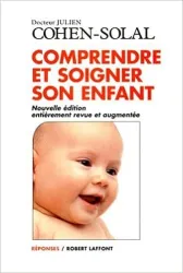 Comprendre et soigner son enfant