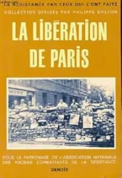 La libération de Paris.