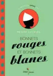 Bonnets rouges et bonnets blancs