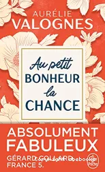 Au petit bonheur la chance!