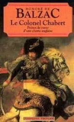 Le colonel Chabert ; Peines de coeur d'une chatte anglaise