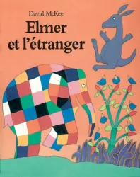 Elmer et l'étranger