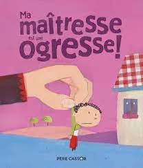 Ma maîtresse est une ogresse