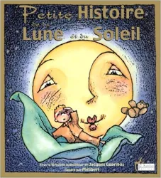 Petite histoire de la lune et du soleil