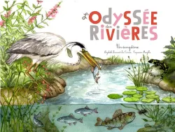 L'odyssée des rivières