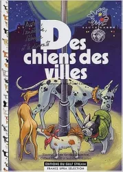 Des chiens des villes