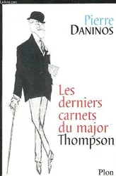 Les derniers carnets du Major Thompson