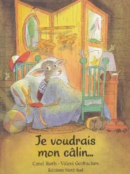 Je voudrais mon câlin