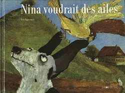 Nina voudrait des ailes