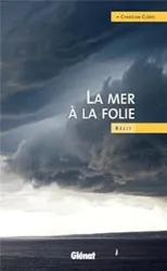 La mer à la folie