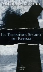 Le troisième secret de Fatima