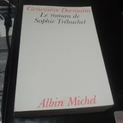 Le roman de Sophie Trébuchet