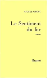 Le sentiment du fer