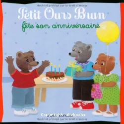 Petit Ours Brun fête son anniversaire