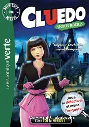 Cluedo Docteur Orchidée mène l'enquête