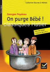 On purge bébé !