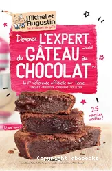 Devenez l'expert mondial du gâteau au chocolat