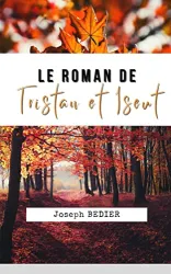 Le roman de Tristan et Iseut