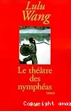 Le théâtre des nymphéas