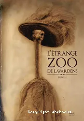 L'étrange zoo de Lavardens