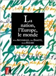 La nation, l'Europe, le monde