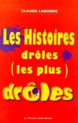 Les histoires drôles (les plus) drôles