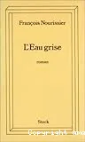 L'Eau grise