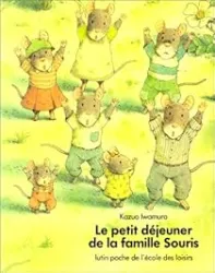 Le petit déjeuner de la famille Souris