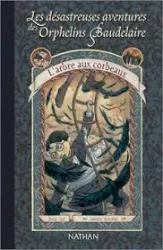 Les désastreuses aventures des orphelins Baudelaire - Tome 7