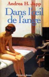 Dans l'oeil de l'ange