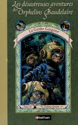 Les désastreuses Aventures des Orphelins Baudelaire Tome 11