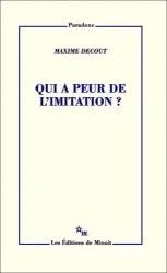 Qui a peur de l'imitation ?