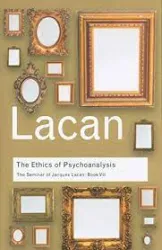 The Ethics of psychoanalysis