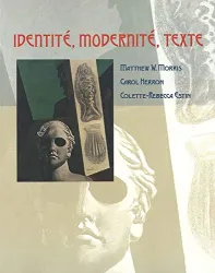 Identité, modernité, texte