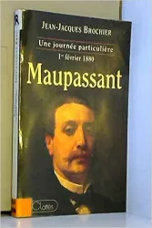 Maupassant, jeudi 1er février 1880