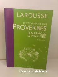 Dictionnaire des proverbes, sentences et maximes