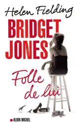 Bridget Jones - Folle de lui